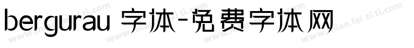 bergurau 字体字体转换